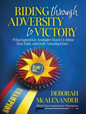 cover image of Riding Through Adversity to Victory